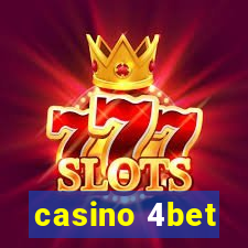 casino 4bet